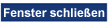 Fenster schließen