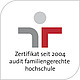Zum 4. Mal als familiengerechte Hochschule zertifiziert