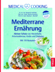 Das medizinische Kochbuch „Mediterrane Ernährung“ vom TRIAS-Verlag ist ab sofort im Handel erhältlich. S. Bütow/Thieme